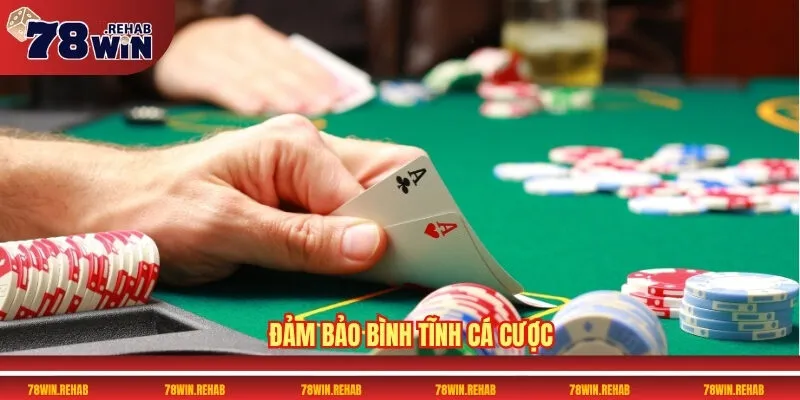78win - Cổng cược trực tuyến siêu hấp dẫn nhất 2025 33 Đảm bảo bình tĩnh cá cược