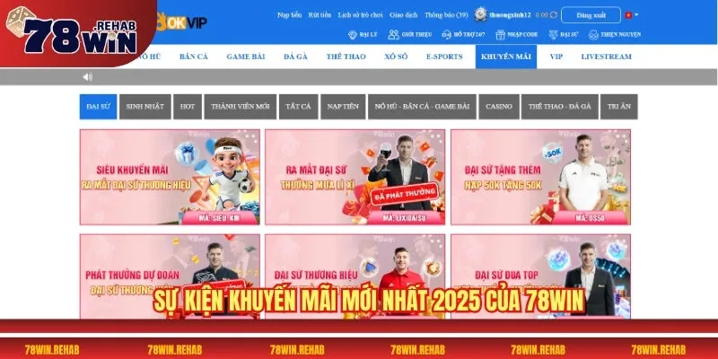 78win - Cổng cược trực tuyến siêu hấp dẫn nhất 2025 31 Sự kiện khuyến mãi mới nhất 2025 của 78win