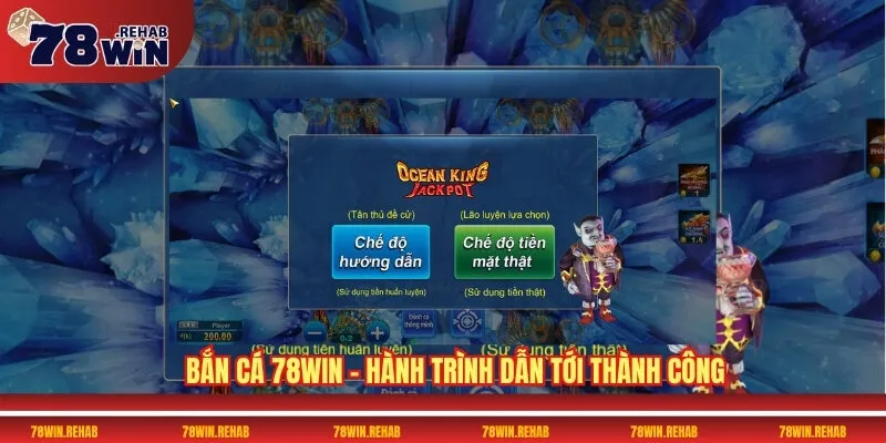 Bắn Cá 78WIN – Khám Phá Thế Giới Game Đổi Thưởng Hot 1 Bắn cá 78WIN - Hành trình dẫn tới thành công