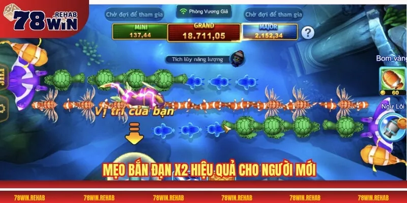 Bắn Cá 78WIN – Khám Phá Thế Giới Game Đổi Thưởng Hot 6 Mẹo bắn đạn x2 hiệu quả cho người mới