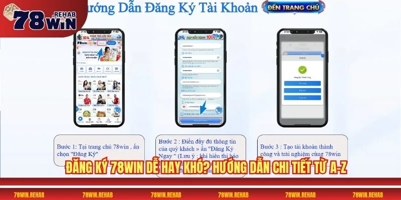 Đăng Ký 78WIN Nhận Ưu Đãi Khủng Dành Riêng Cho Bạn 1 Đăng ký 78WIN dễ hay khó? Hướng dẫn chi tiết từ A-Z