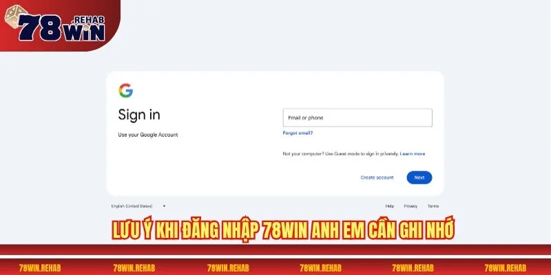 Đăng Nhập 78WIN Nhanh Chóng Và An Toàn Mọi Lúc 2 Lưu ý khi đăng nhập 78WIN anh em cần ghi nhớ