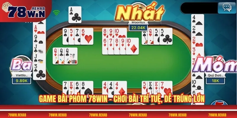 Game Bài Phỏm 78WIN – Chơi Càng Lâu Thưởng Càng To 2 Game bài Phỏm 78WIN – Chơi bài trí tuệ, dễ trúng lớn