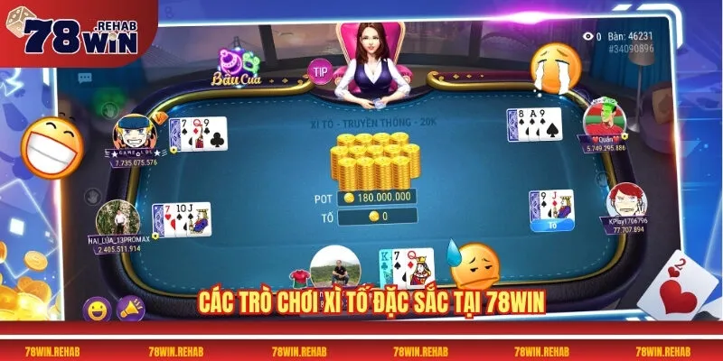 Game Bài Xì Tố 78WIN Bí Quyết Thắng Lớn Không Thể Bỏ Lỡ 4 Các Trò Chơi Xì Tố Đặc Sắc tại 78WIN