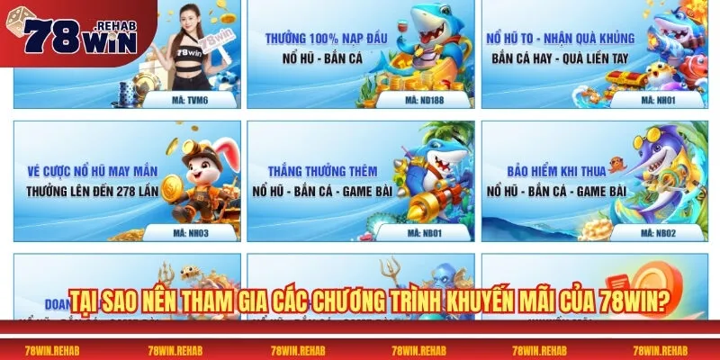 Khuyến mãi 78WIN: Cơ hội nhận thưởng hấp dẫn và dễ dàng 3 Tại sao nên tham gia các chương trình khuyến mãi của 78WIN?