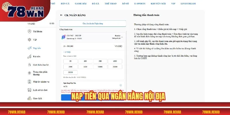 Nạp Tiền 78WIN Dễ Dàng, An Toàn Và Cực Nhanh Gọn 2 Nạp tiền qua ngân hàng nội địa