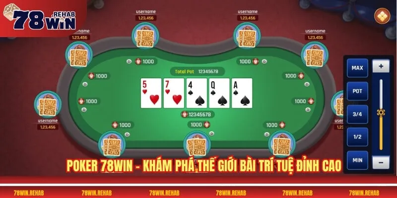 Poker 78WIN - Khám Phá Thế Giới Bài Trí Tuệ Đỉnh Cao
