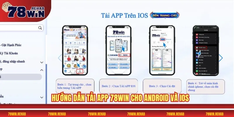 Tải App 78WIN Miễn Phí Và Nhận Quà Tặng Hấp Dẫn 1 Hướng dẫn tải App 78WIN cho Android và iOS